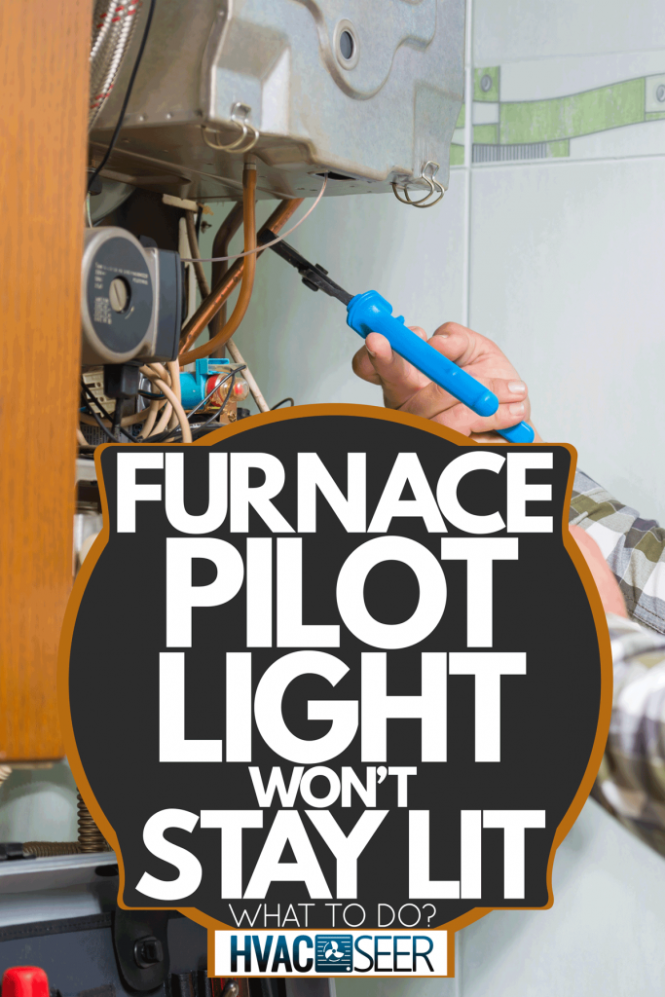 Featured image for Pilot Light Won't Stay Lit? Furnace Repair Guide